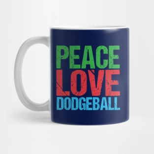 Peace Love Dodgeball Mug